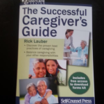 The Successful Caregiver's Guide